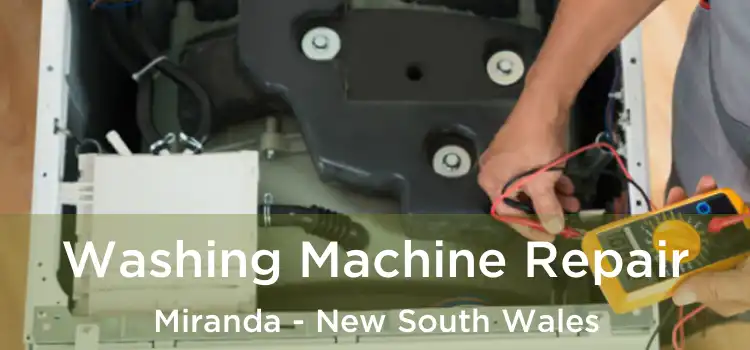 Washing Machine Repair Miranda - New South Wales