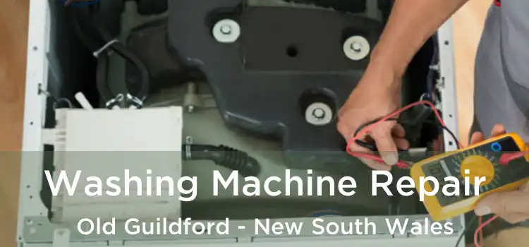 Washing Machine Repair Old Guildford - New South Wales