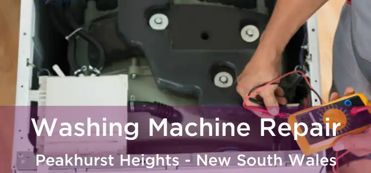 Washing Machine Repair Peakhurst Heights - New South Wales