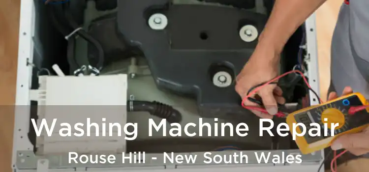 Washing Machine Repair Rouse Hill - New South Wales
