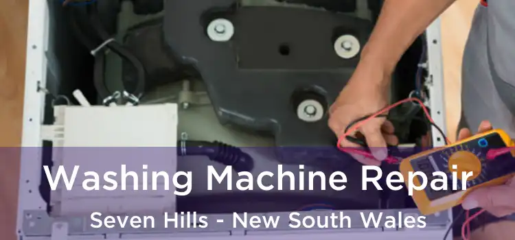 Washing Machine Repair Seven Hills - New South Wales